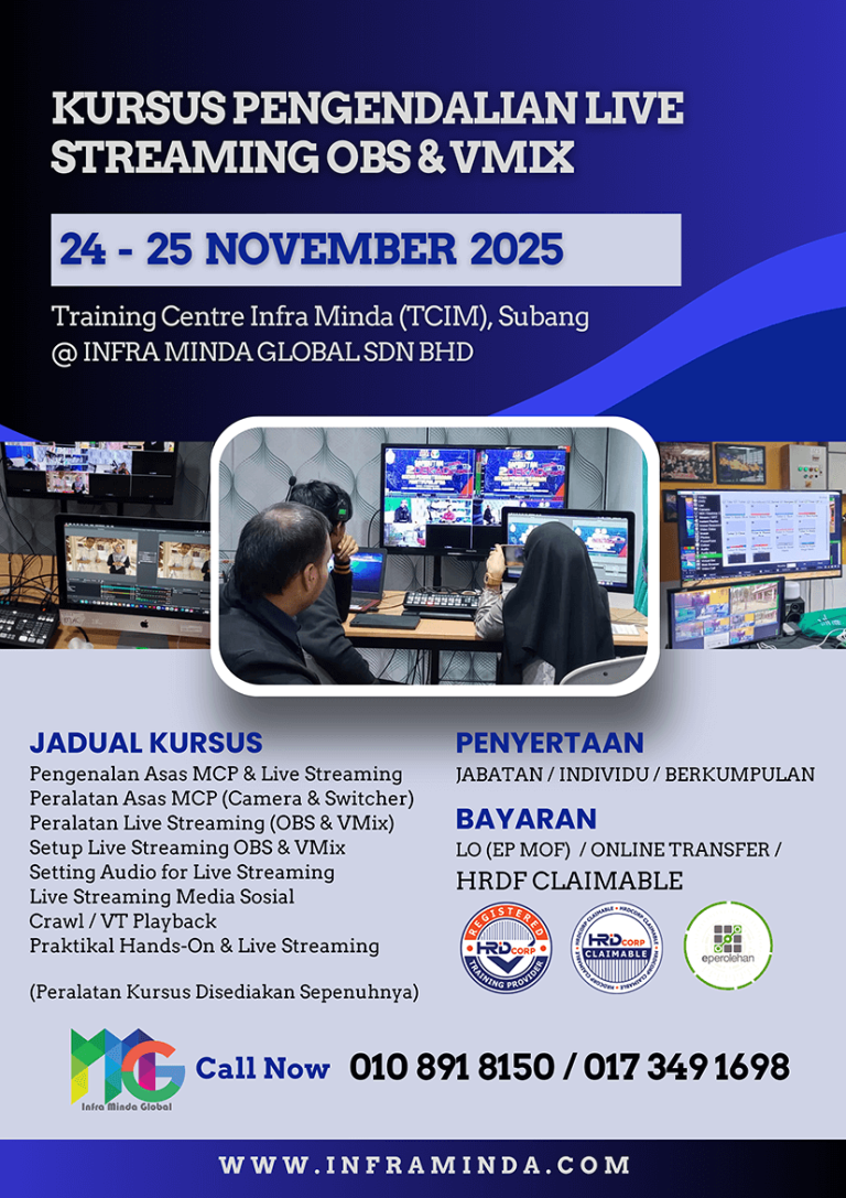 Kursus Pengendalian Live streaming obs & vmix (24 – 25 Nov 2025)